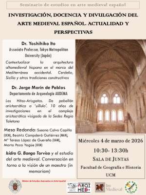 Seminario: Investigación, docencia y divulgación del arte medieval español. Actualidad y perspectivas